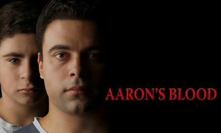 Aaron’s Blood – Movie Review (4/5)