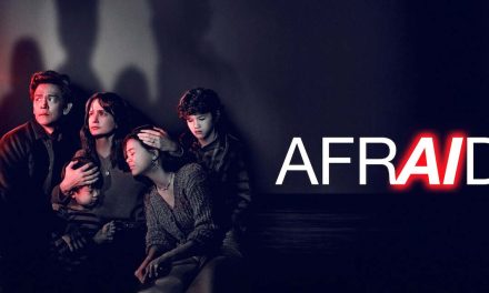 Afraid – Movie Review (3/5)
