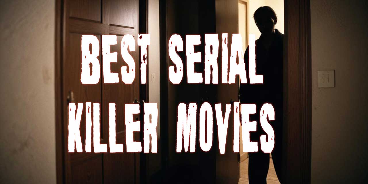 Best Serial Killer Movies