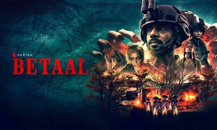 Betaal: Season 1 – Netflix Review (4/5)