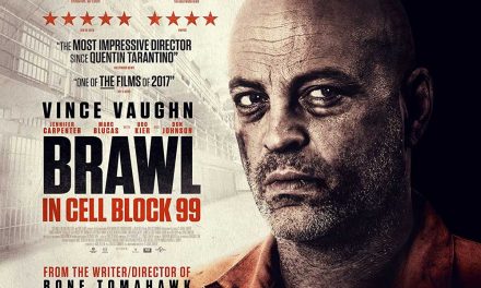 Brawl in Cell Block 99 – Movie Review (4/5)