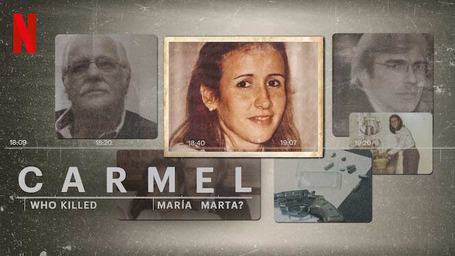 Carmel: Who Killed Maria Marta? – Netflix Review