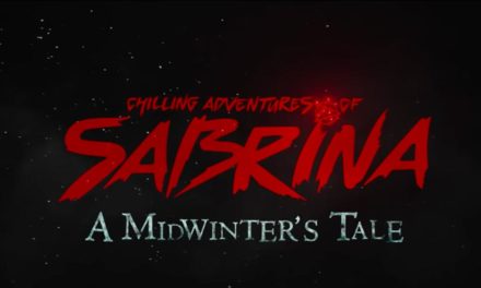 Chilling Adventures of Sabrina: A Midwinter’s Tale