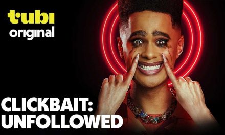 Clickbait: Unfollowed – Review | Tubi (3/5)