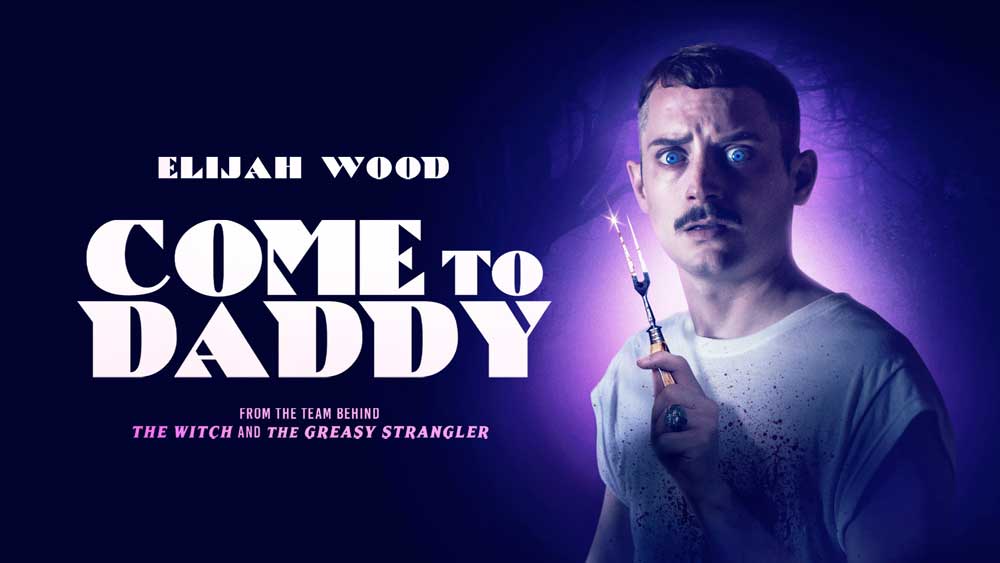 Come to Daddy – Movie Review (4/5)