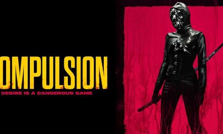 Compulsion – Movie Review (1/5)