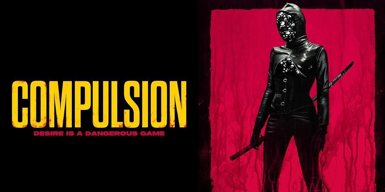 Compulsion – Movie Review (1/5)