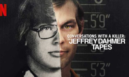 Conversations with a Killer: The Jeffrey Dahmer Tapes – Netflix Review