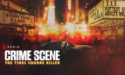 Crime Scene: The Times Square Killer – Netflix Review