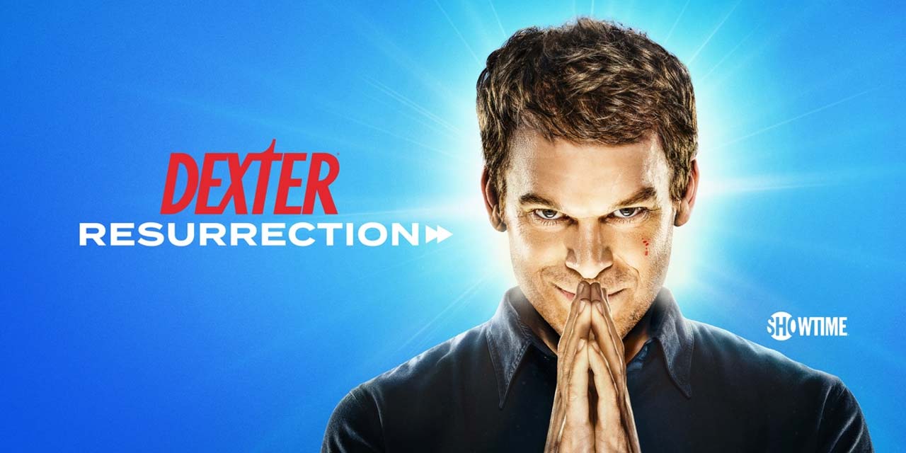 Dexter: Resurrection – Series Review | Paramount+ / Showtime