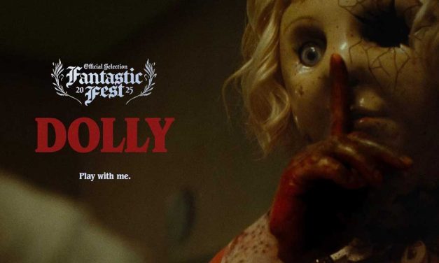 DOLLY – Movie Review | Fantastic Fest (3/5)