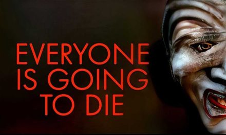 Everyone Is Going to Die – Movie Review (2/5)