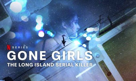 Gone Girls: The Long Island Serial Killer – Review | Netflix