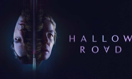 Hallow Road – Movie Review (4/5)