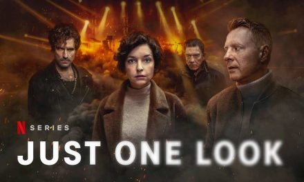 Just One Look – Series Review | Netflix