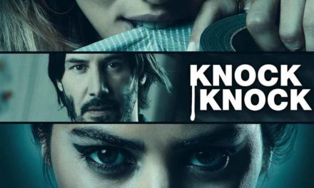 Knock Knock – Movie Review (3/5)