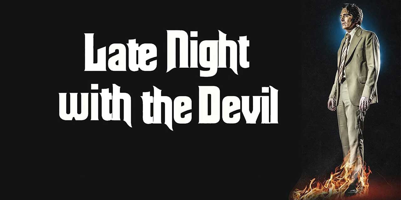 Late Night with the Devil – Movie Review (4/5)