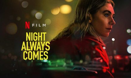 Night Always Comes – Review | Netflix (4/5)