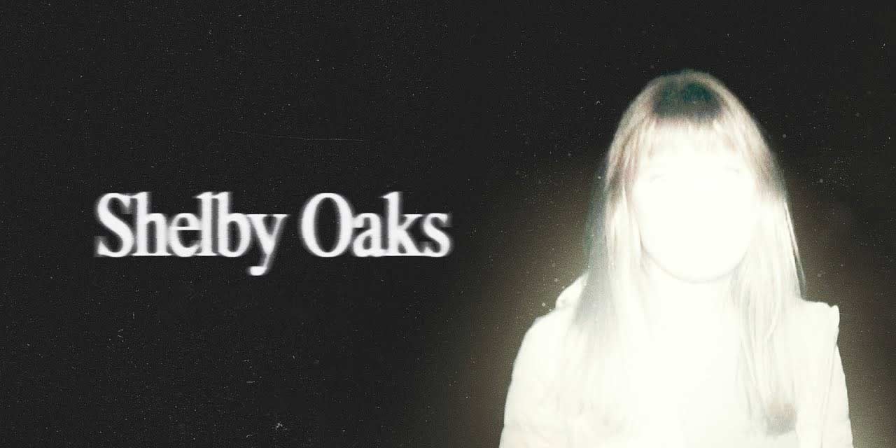 Shelby Oaks – Movie Review (4/5)