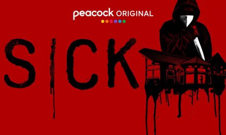 Sick – Movie Review (3/5)
