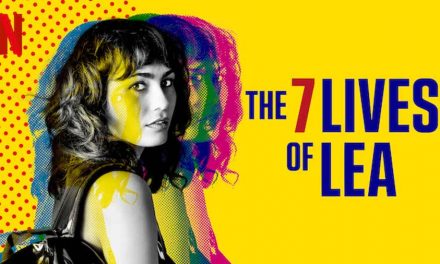 The 7 Lives of Léa – Netflix Series Review