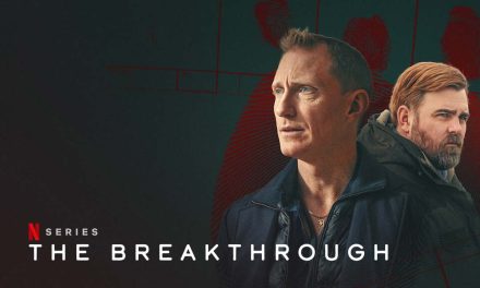 The Breakthrough – Review | Netflix