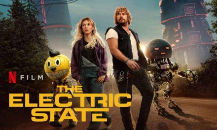 The Electric State – Movie Review | Netflix (3/5)