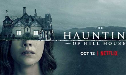 The Haunting of Hill House – Review | Netflix (5/5)