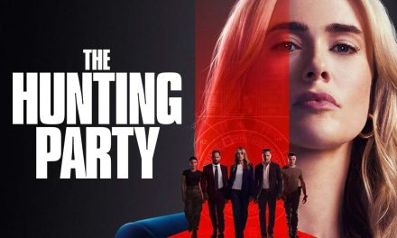 The Hunting Party – Series Review | NBC & Peacock