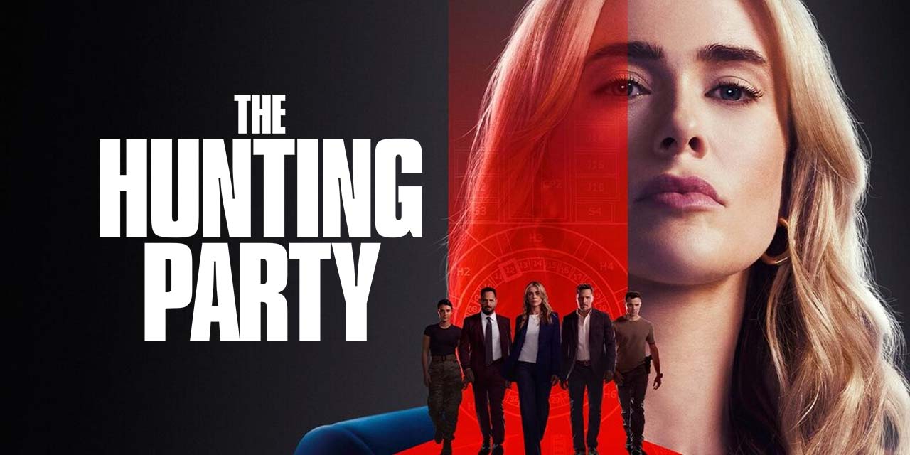 The Hunting Party – Series Review | NBC & Peacock