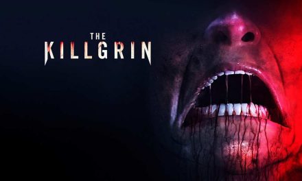 The Killgrin – Movie Review (3/5)