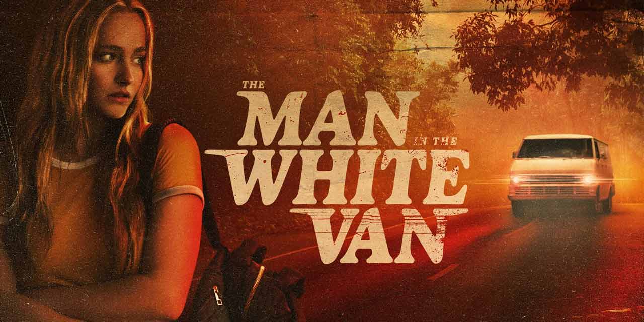 The Man in the White Van – Movie Review (3/5)