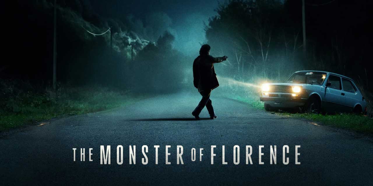 The Monster of Florence – Series Review | Netflix