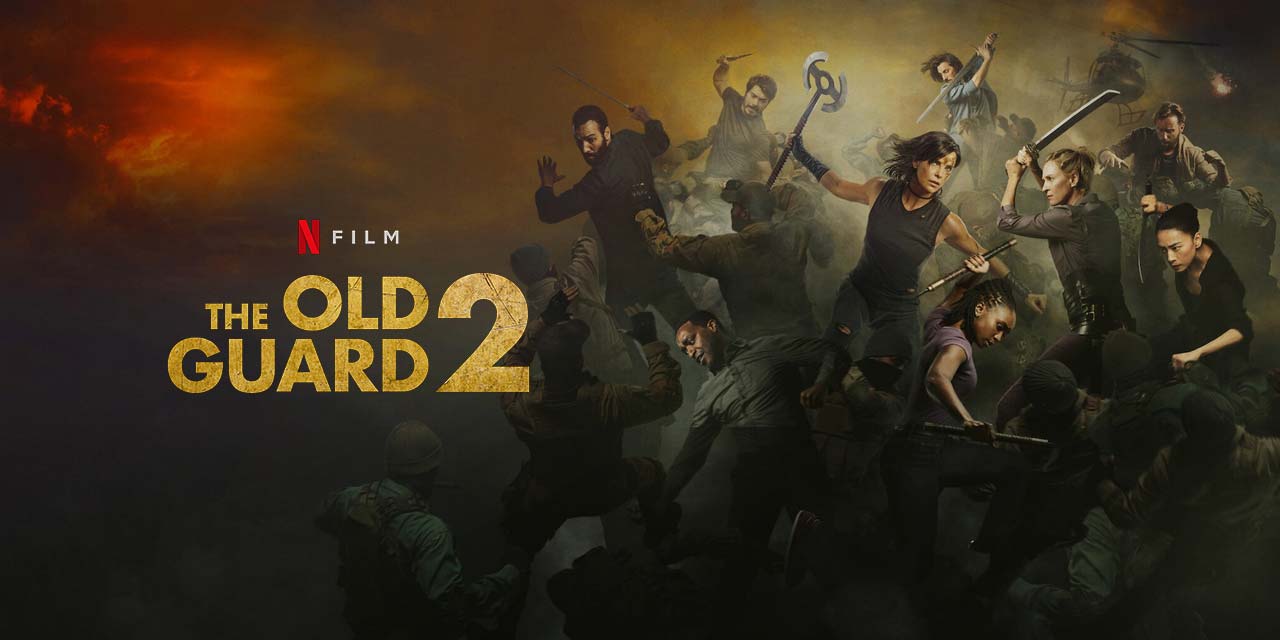 The Old Guard 2 – Review | Netflix (3/5)