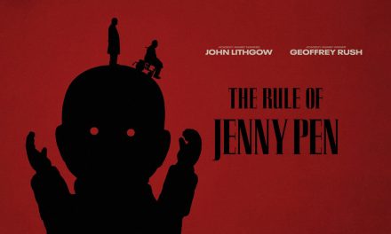 The Rule of Jenny Pen – Movie Review (4/5)