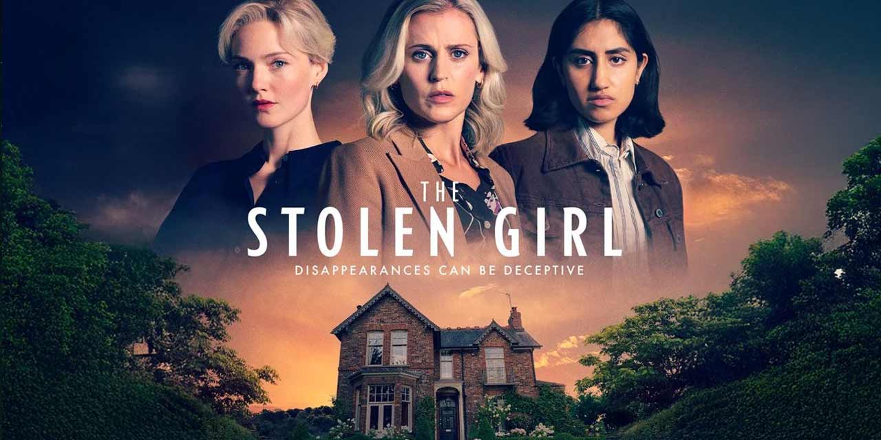 The Stolen Girl – Series Review | Hulu / Disney+