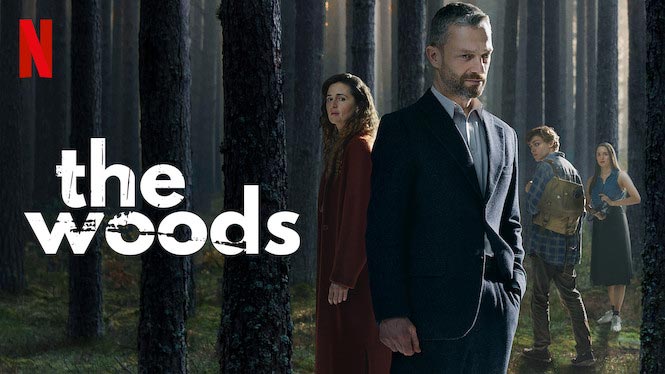 Harlan Coben’s The Woods – Netflix Mini-Series Review