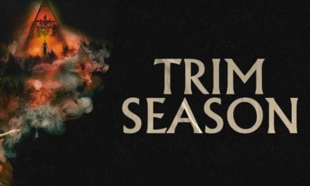 Trim Season – Movie Review (4/5)