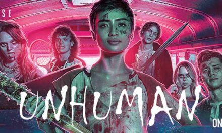 Unhuman – Movie Review (3/5)