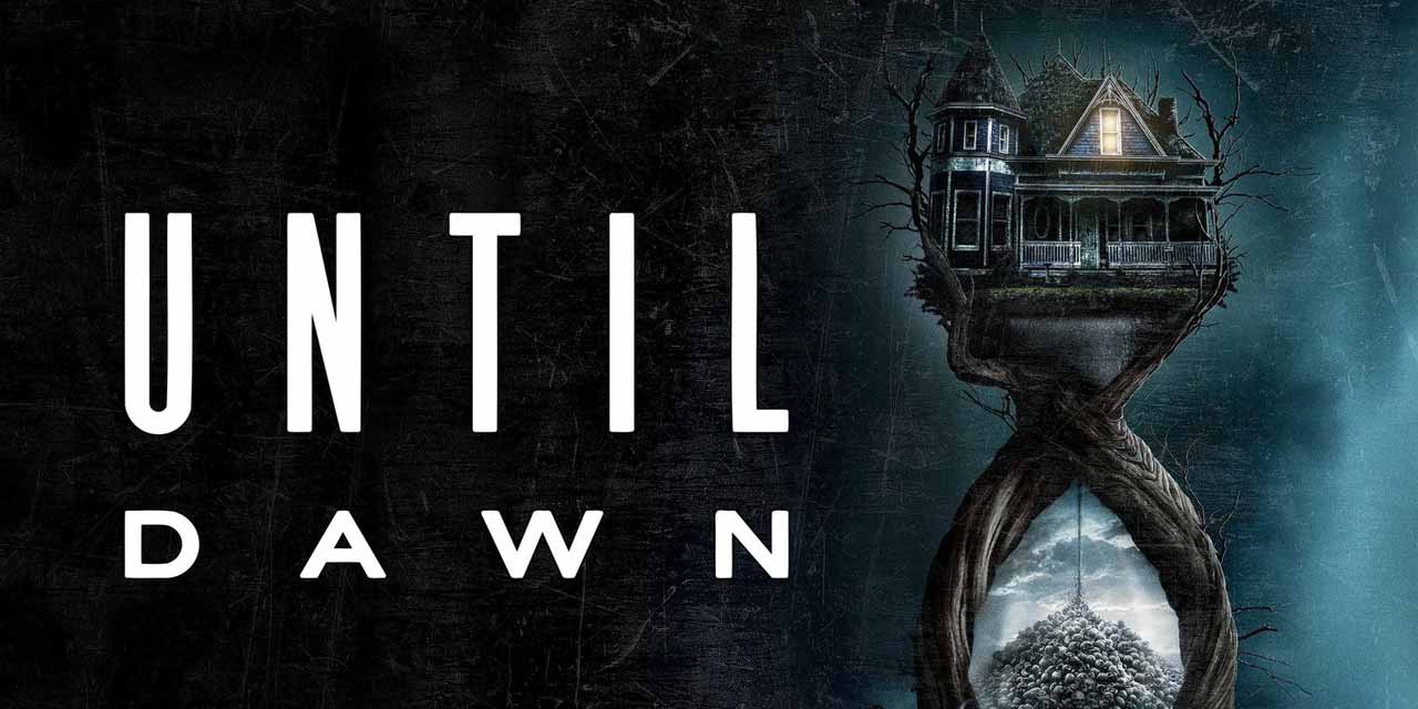 Until Dawn – Movie Review (2/5)
