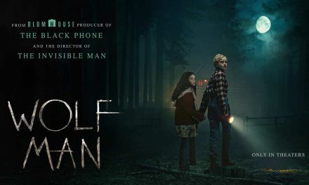 Wolf Man – Movie Review (4/5)